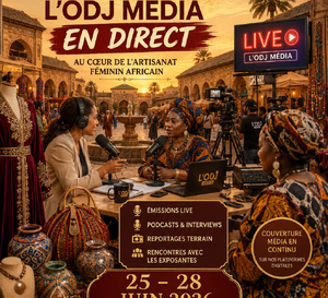 ​Dar Maalma 2026 : L’ODJ Média installe son studio web au cœur de l’artisanat féminin africain