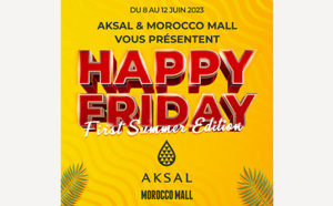 Morocco Mall lancent l’opération “Happy Friday First Summer Edition”