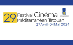 Jurys annoncés pour la 29ème édition du Festival du cinéma méditerranéen de Tétouan