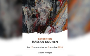 Hassan Kouhen à l’honneur à l’Espace Rivages à travers une nouvelle exposition.
