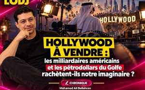 ​Hollywood sous contrôle : quand les milliardaires américains et les pétrodollars du Golfe redessinent le pouvoir médiatique mondial !