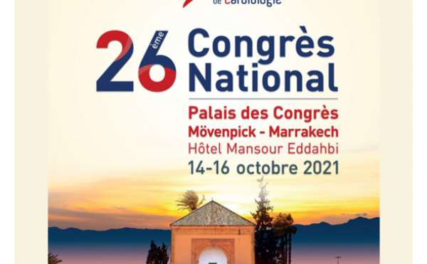 26 ème congrès national de cardiologue du 14 au 16 octobre 2021 à Marrakech 