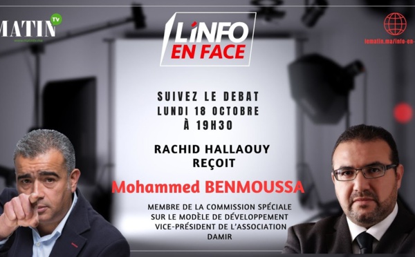 L'Info en Face reçoit Mohammed Benmoussa