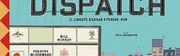 Cinéma : " The French dispatch " de  Wes Anderson 