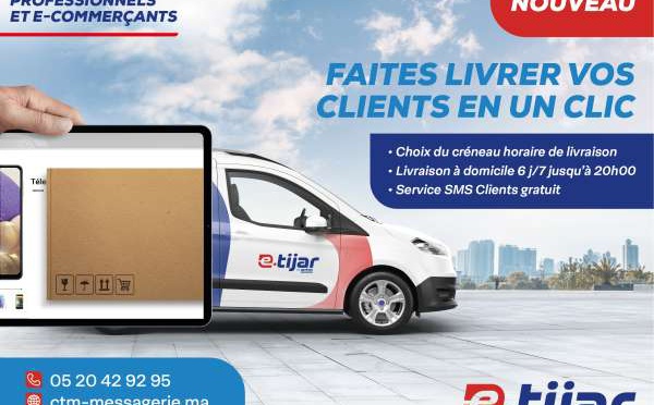 "E-tijar" : CTM Messagerie lance un nouveau service de livraison