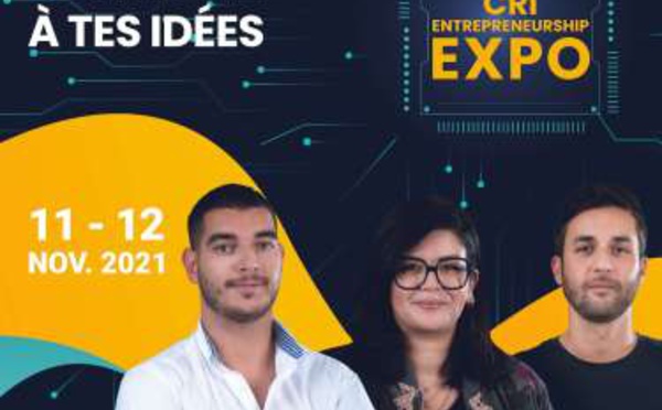 CRI Entrepreneurship Expo: 1er salon virtuel de l’entreprenariat et de la petite entreprise