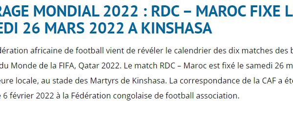 Barrages-Mondial 2022 : Voici les dates de la double confrontation Maroc-RDC