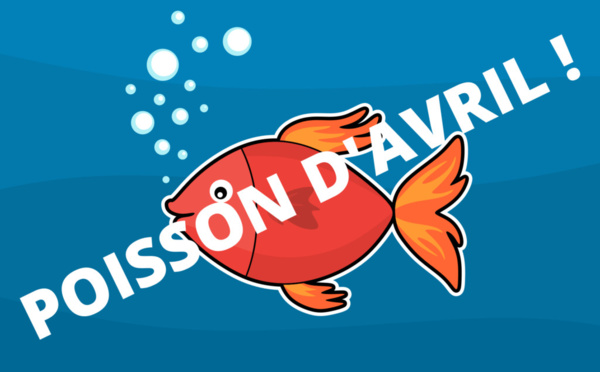 Poisson d'avril : voici pourquoi on fait des blagues le 1er avril ? 