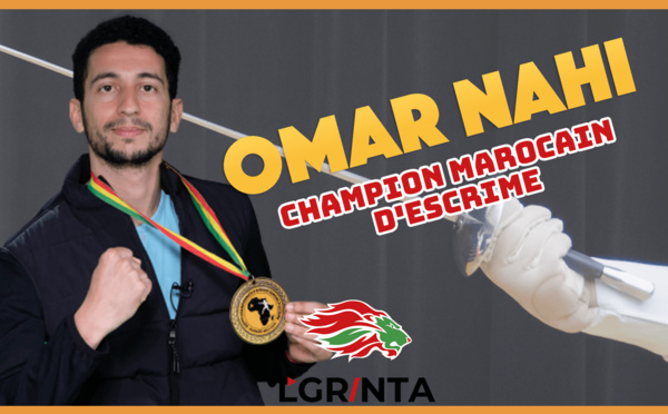L'émission L'Grinta reçoit Omar Nahi : Escrimeur Marocain !