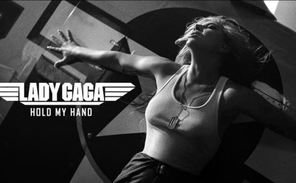 Lady Gaga signe la BO de "Top Gun 2" avec son nouveau single « Hold My Hand »