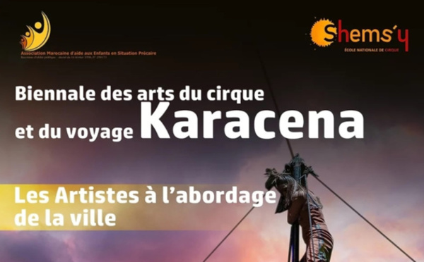 Karacena :La Biennale des arts du cirque et du voyage prévue le 21 août