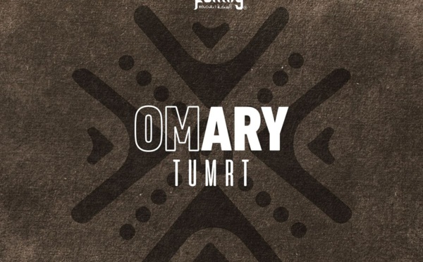 Tumrt, nouvelle sortie de Omary 