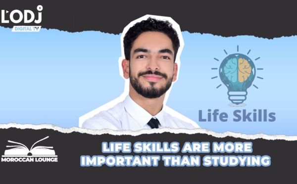 Moroccan Lounge : Life skills are more important than studying !