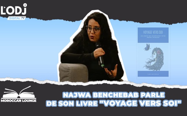 Moroccan lounge : Najwa BENCHEBAB parle de son livre "voyage vers soi"