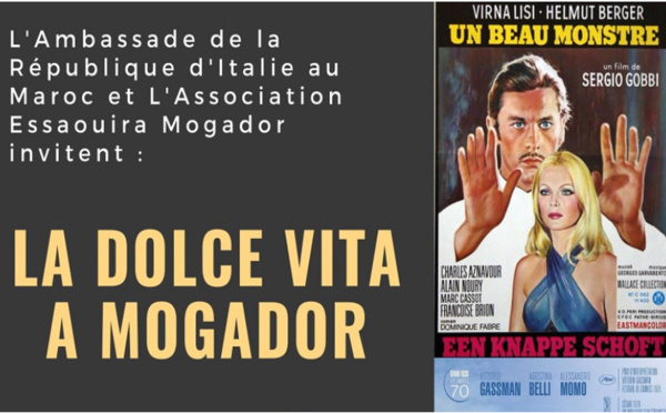 "La Dolce Vita à Mogador" : un festival mettant à l'honneur le cinéma italien,