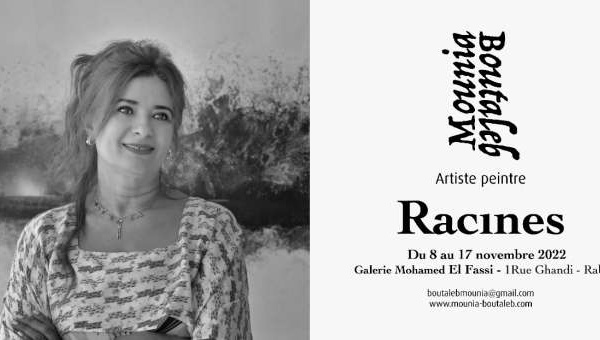 "Racines" : Mounia Nejm-Eddine Boutaleb expose ses dernières œuvres