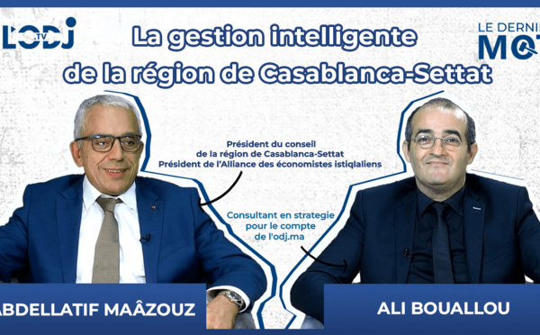 #LDM reçoit Abdellatif Maâzouz : « la gestion intelligente de la région de Casablanca-Settat »