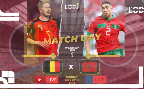 Mondial-2022 : suivez en direct le match Maroc - Belgique en live streaming