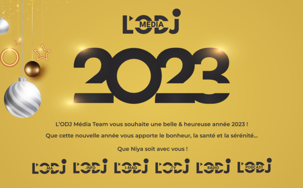 L’ODJ Média Team vous souhaite une belle &amp; heureuse année 2023 !