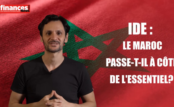 IDE – Le Maroc passe-t-il à côté de l’essentiel ?