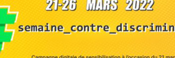 Lancement de la campagne digitale 2023 #semaine_contre_discriminations