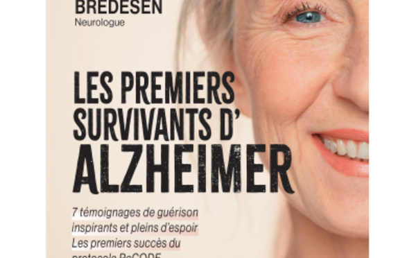 Parution du livre "Les premiers survivants d’Alzheimer" du Dr Dale Bedesen,