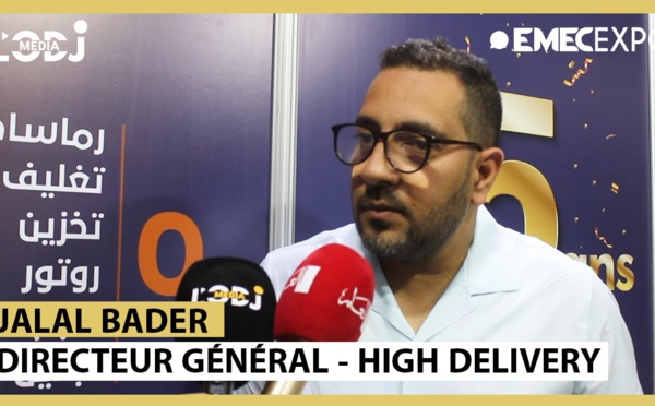 Interview avec Jalal Bader, Directeur général de High delivery Maroc