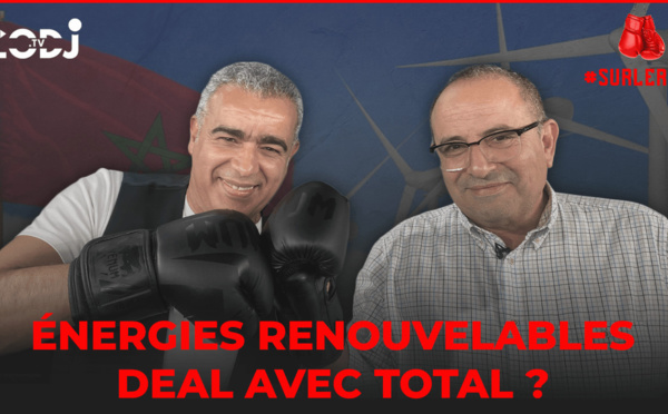 #Surlering avec Said Guemra : Deal avec Total / Quel bénéfice énergétique pour le Maroc ?
