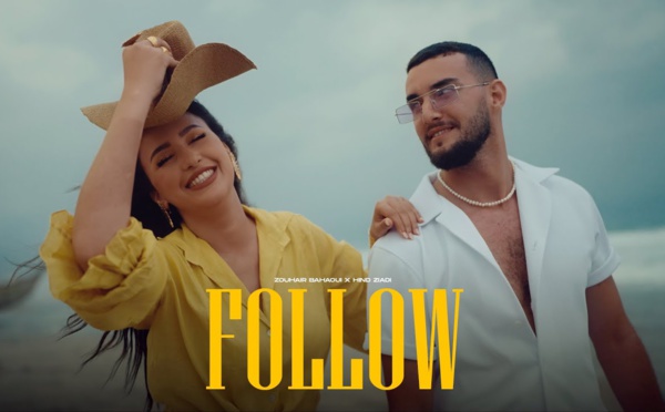 Zouhair Bahaoui Ft Hind Ziadi - Follow