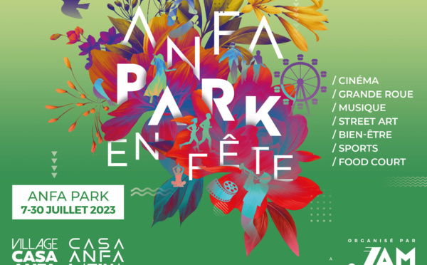 Casablanca abrite la 2e édition de "Anfa Park en fête" du 7 au 30 juillet