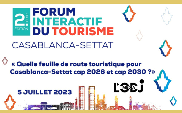 Casablanca-Settat : Le Forum interactif du tourisme de retour pour une deuxième édition