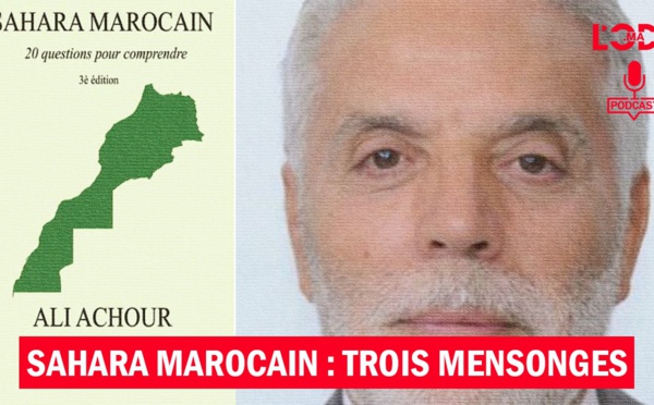 Sahara marocain : Trois mensonges