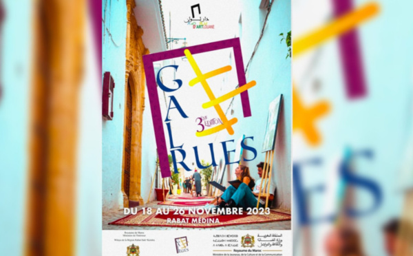 La troisième édition internationale de Gal'Rue annonce sa date à Rabat