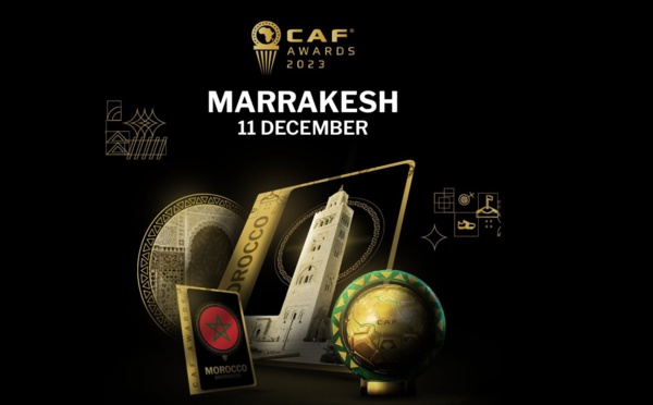 La cérémonie des CAF Awards 2023 le 11 décembre à Marrakech