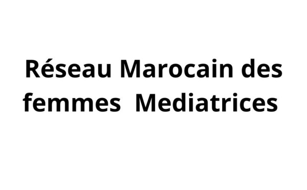 Communique de Presse du Réseau Marocain des femmes  Mediatrices 