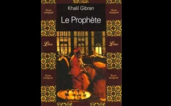 Le livre "Le Prophète" de Khalil Gibran a 100 ans