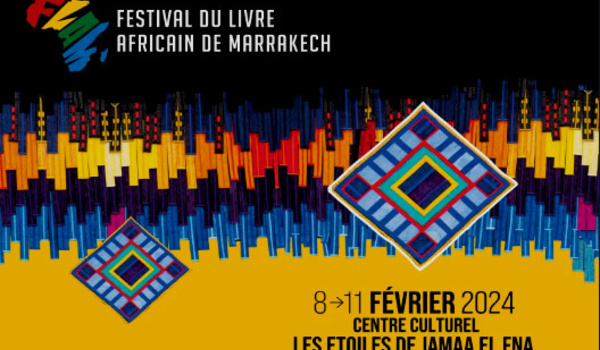 Festival du Livre Africain de Marrakech, du 8 au 11 février 2024