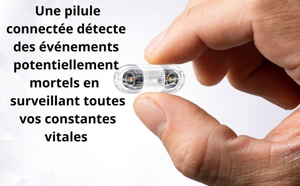 Avalez la pilule "VM pill" pour surveiller votre santé