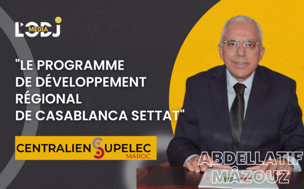 Conférence par M. Abdellatif Mâzouz : "Le Programme de Développement Régional de Casablanca Settat"