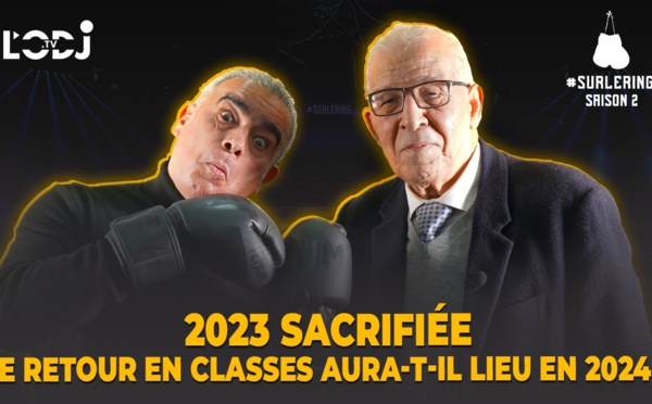 ​Surlering avec Hassan Benaddi : Le retour en classes aura-t-il lieu en 2024 ?