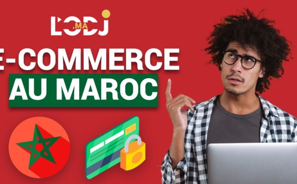 Révolution du e-Commerce au Maroc : Nouvelles règles de l’Office des changes, grandes ambitions !