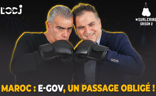 Surlering avec Salah Baïna : Maroc, e-Gov : un passage obligé !