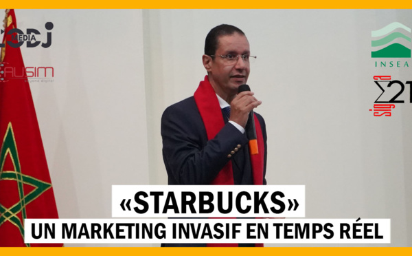 Mohamed Saad : Starbucks, un marketing invasif en temps réel !