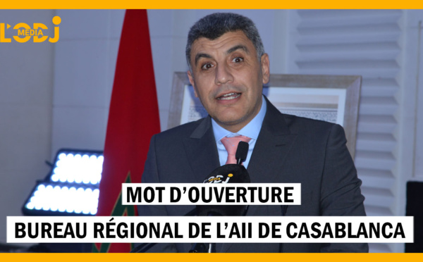 Anouar Alaoui Ismaili : Mot d'ouverture président du Bureau régional de l’AII de Casablanca-Settat