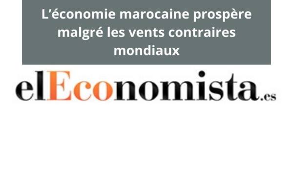 L’économie marocaine prospère malgré les vents contraires mondiaux