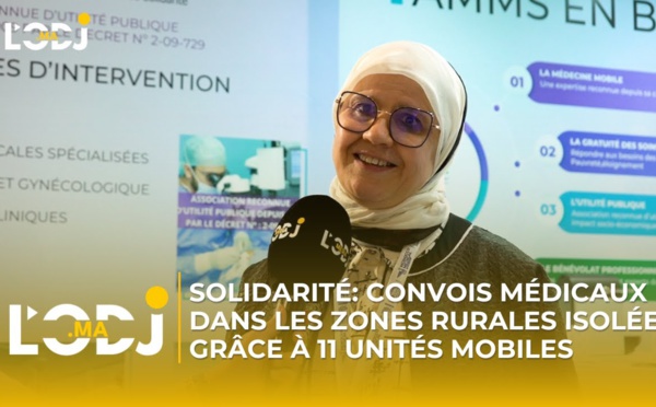 L'Association Marocaine de Médecine : Solidarité, des convois médicaux dans des zones enclavées