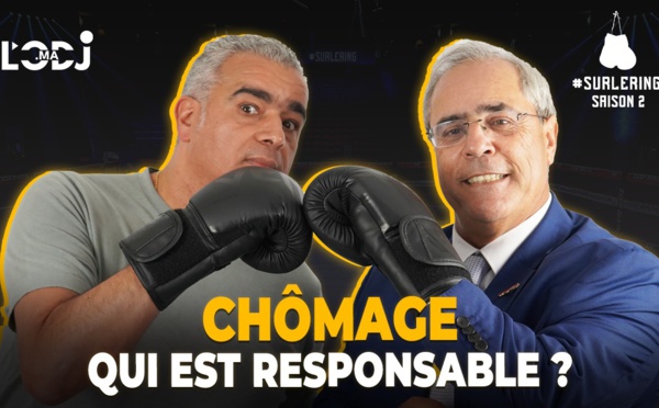 Surlering avec Adil Zaidi : Qui est responsable du chômage ?