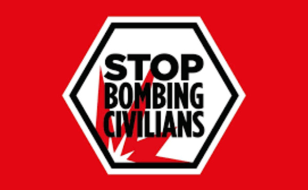 Stop aux bombardements : non aux attaques contre les civils