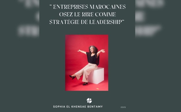 Livre : " Entreprises marocaines : OSEZ le Rire comme STRATÉGIE de LEADERSHIP"