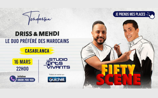Driss &amp; Mehdi : le Ramadan 2025 placé sous le signe du rire avec « Fifty Scène »